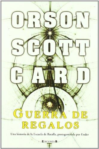 Guerra de regalos | 9788466636360 | Orson Scott Card