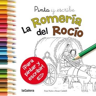 Pinta y escribe La Romería del Rocío | 9788424654702 | Nuño, Fran