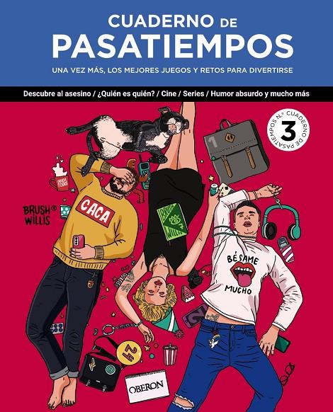 Cuaderno de pasatiempos. N.º 3 | 9788441550148 | Willis, Brush