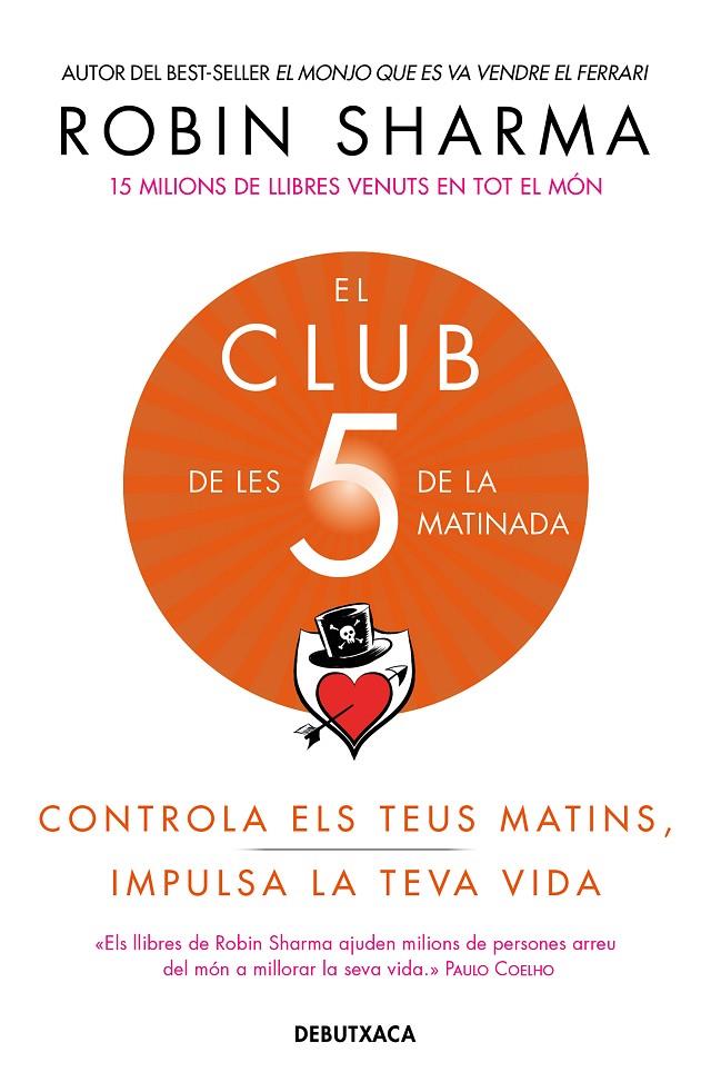 El Club de les 5 de la matinada | 9788418132308 | Sharma, Robin