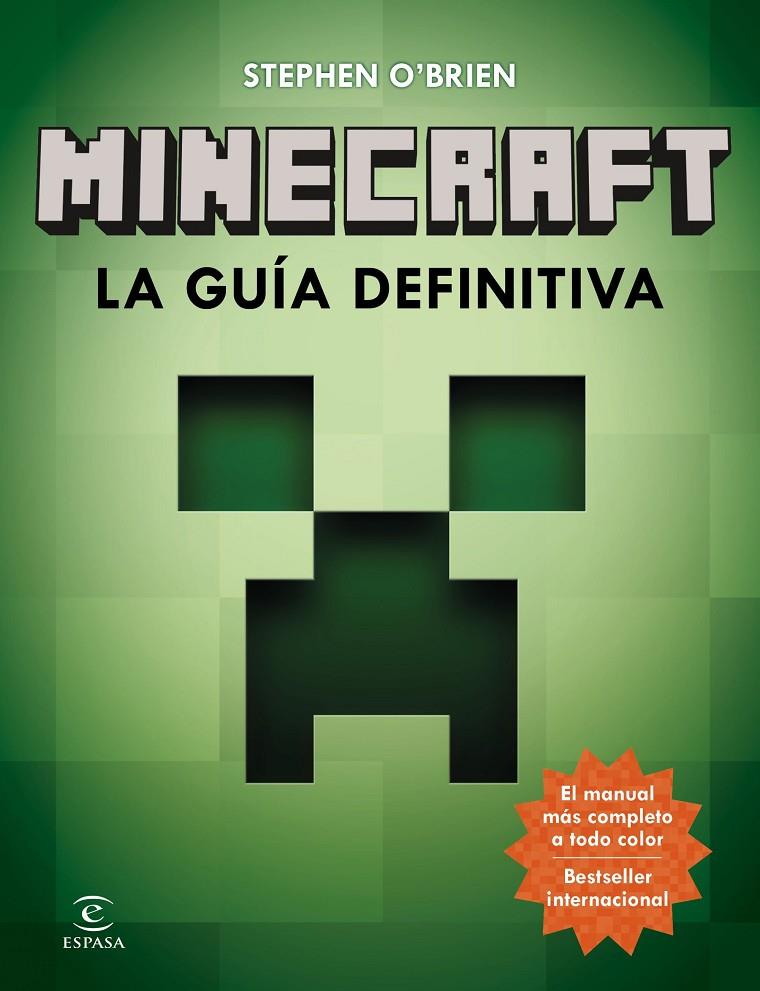 Minecraft. La guía definitiva | 9788467043563 | Stephen ='Brien