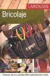 Bricolaje | 9788480167406 | Larousse