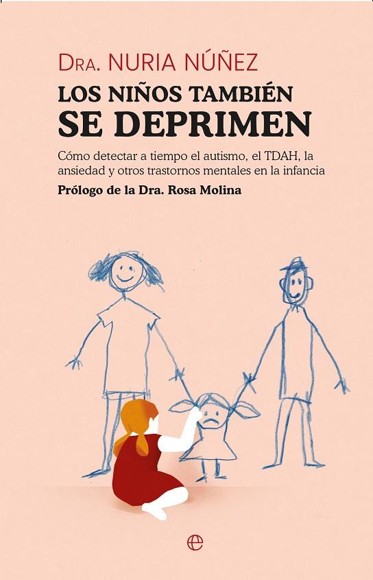 Los niños también se deprimen | 9788413847337 | Núñez, Nuria (prólogo de Dra. Molina, Rosa)