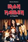 Iron Maiden en España | 9788415191766 | Mariano Muniesa Caveda