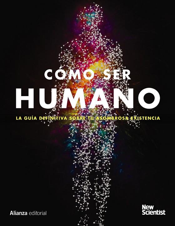 Cómo ser humano | 9788491812746 | New Scientist