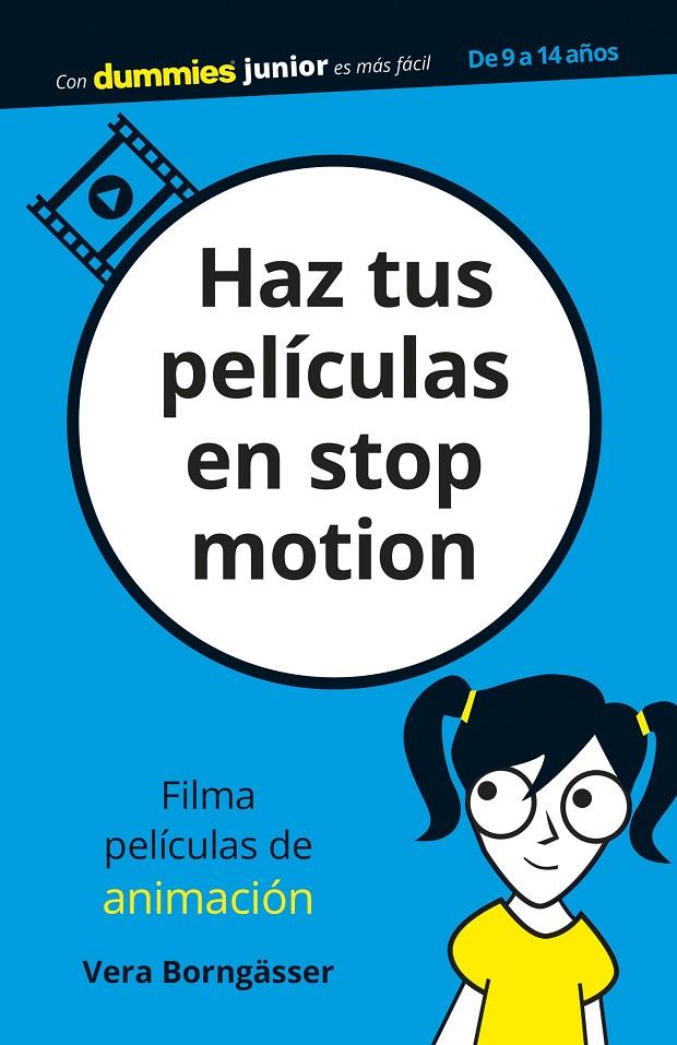 Haz tus películas en stop motion | 9788432905445 | Borngässer, Vera