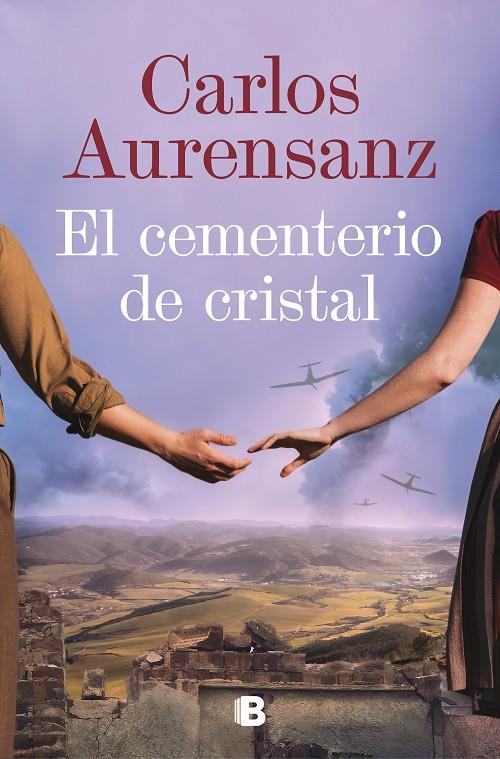 El cementerio de cristal | 9788466673648 | Aurensanz, Carlos