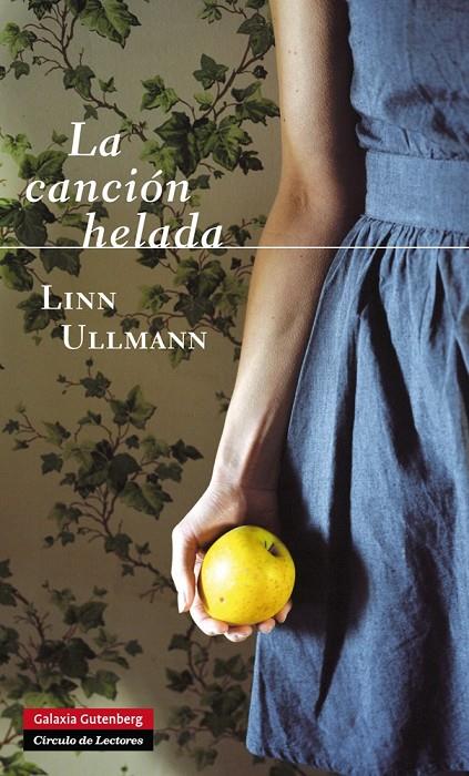 La canción helada | 9788415472971 | Linn Ullmann