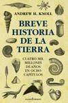 Breve historia de la Tierra | 9788412402445 | H. Knoll, Andrew