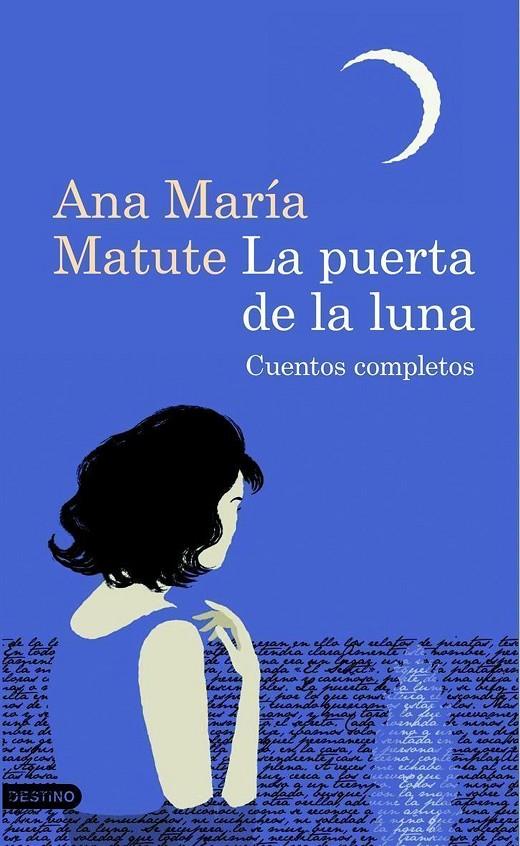 La puerta de la luna | 9788423343508 | Ana María Matute