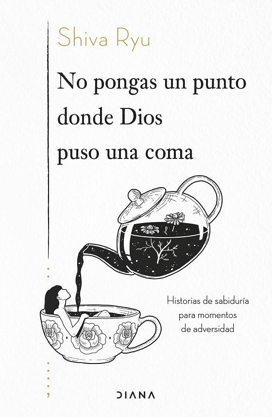 No pongas un punto donde Dios puso una coma | 9788418118968 | Ryu, Shiva