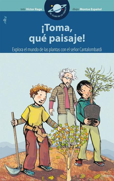 ¡Toma, qué paisaje! | 9788498451641 | Víctor Raga - Montse Español