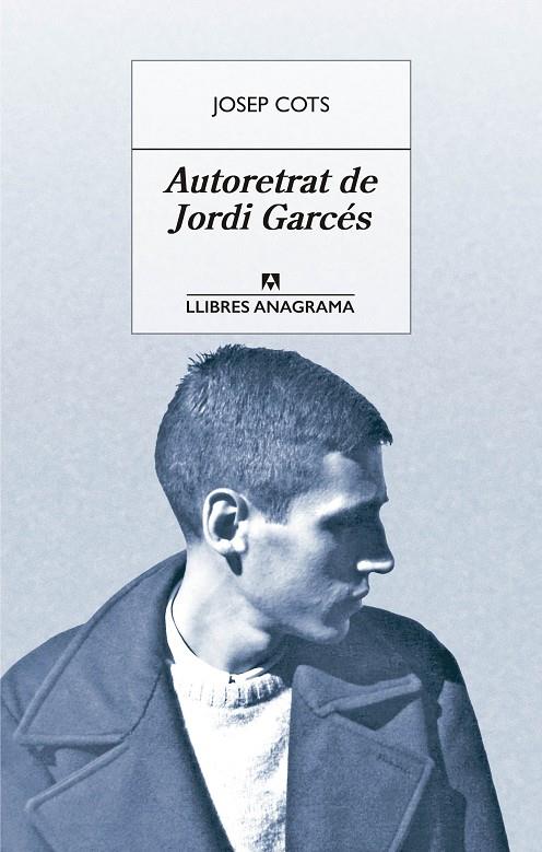 Autoretrat de Jordi Garcés | 9788433915542 | Josep Cots