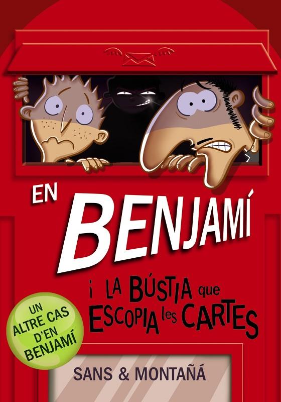 En Benjamí i la bústia que escopia les cartes | 9788448946180 | Montañá, Rubèn/Sans, Toni