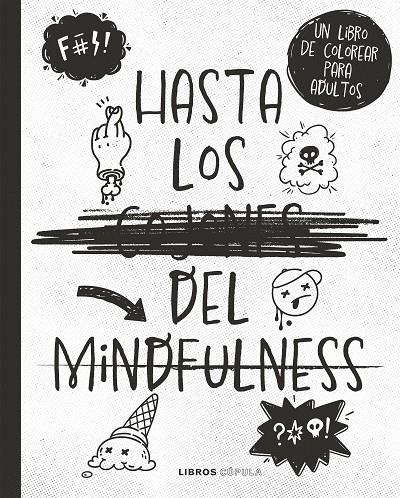 Hasta los c*jones del mindfulness | 9788448033842 | Varios Autores