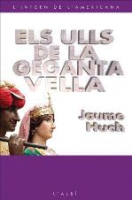 Els ulls de la geganta vella | 9788415269045 | Jaume Huch