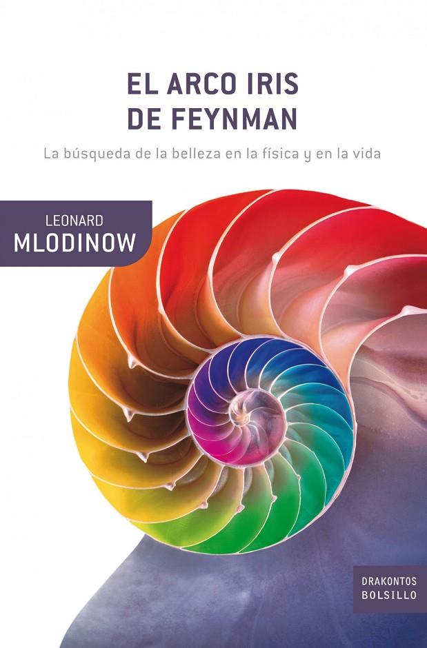 El Arco Iris de Feynman | 9788498920147 | Leonard Mlodinow