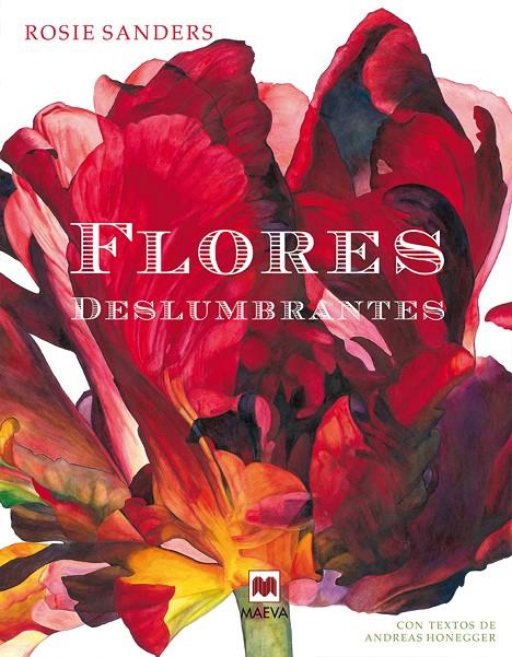 Flores deslumbrantes | 9788416363421 | Rpsie Sanders