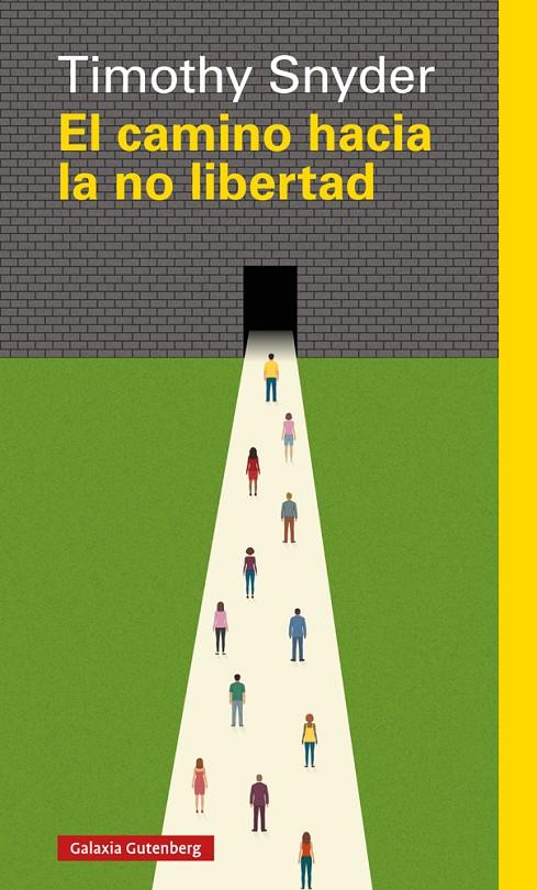 El camino hacia la no libertad | 9788417355524 | Snyder, Timothy