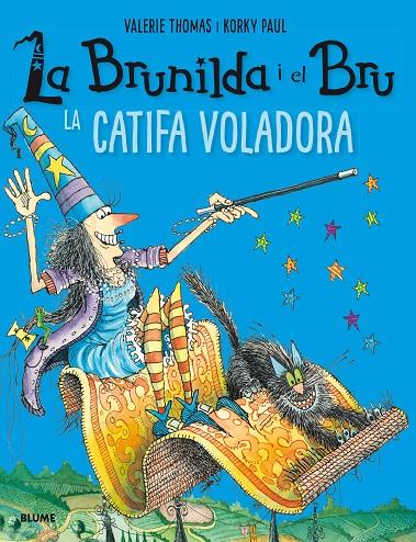 La Brunilda i el Bru. La catifa voladora | 9788417056148 | Valerie Thomas i Korky Paul