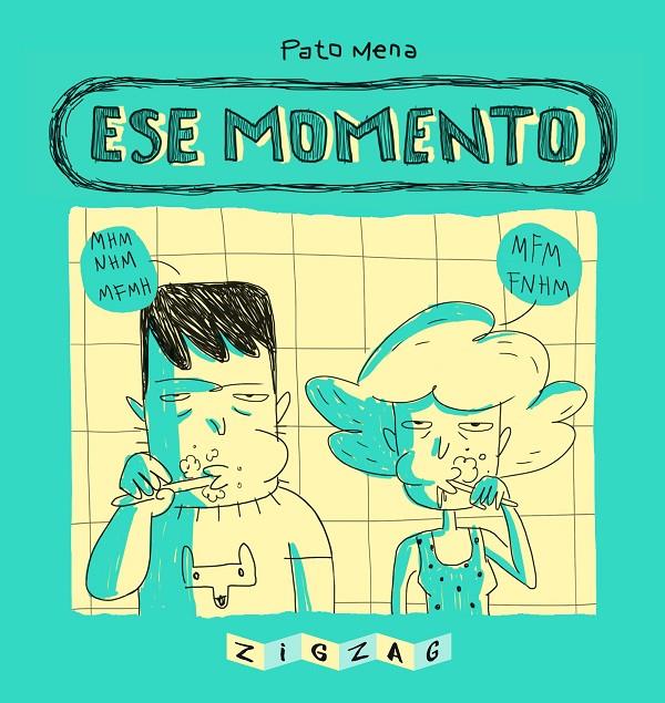 Ese momento | 9788491465621 | Pato Mena