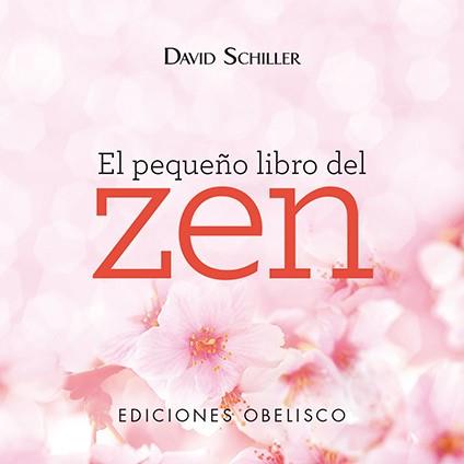 El pequeño libro del Zen | 9788491112778 | David Schiller