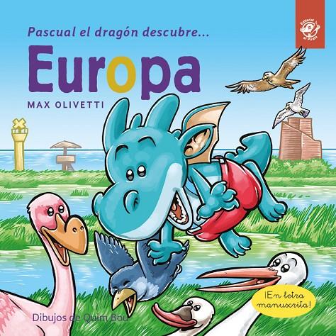 Pascual el dragón descubre Europa | 9788417210694 | Olivetti, Max