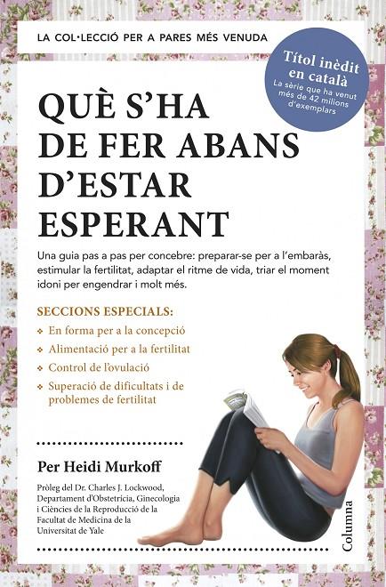 Què s'ha de fere abans d'estar esperant | 9788466418515 | Heidi Murkoff