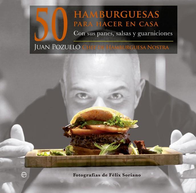 50 hamburguesas para hacer en casa | 9788499709796 | Juan Pozuelo