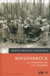 Ravensbrück. El infierno de las mujeres | 9788492460014 | Montse Armengou y Ricard Belis