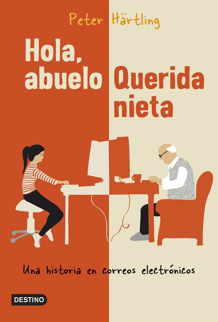 Hola abuelo. Querida nieta | 9788408137429 | Peter Härtling