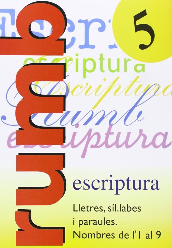 Rumb  5 escriptura | 9788486545147 | AAVV