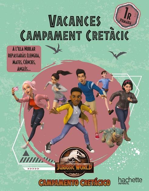 Vacances Camp cretàcic 1er Primària | 9788419316462 | Carril Martínez, Isabel/Rubio Núñez, Emma/Sánchez Ortiz, Raquel/López Veloso, Fernando