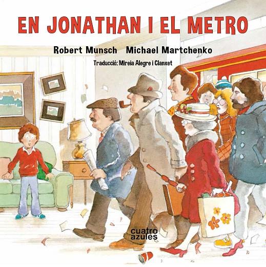 En Jonathan i el metro | 9788494904875 | Munsch, Robert