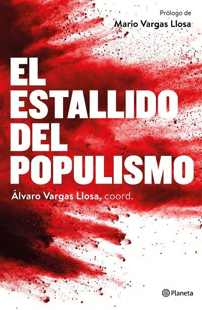 Estallido del populismo, El | 9788408172437 | Álvaro Vargas Llosa