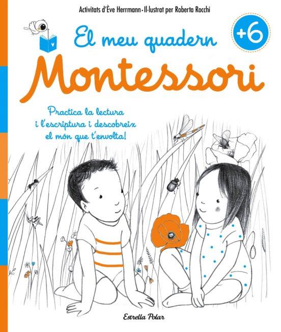 El meu quadern Montessori +6 | 9788491371755 | Herrmann, Ève/Rocchi, Roberta