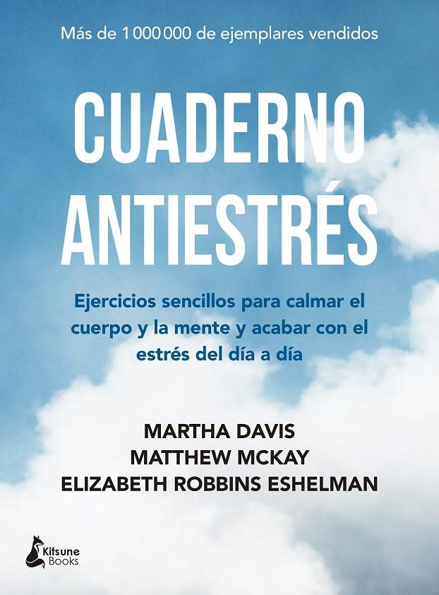 Cuaderno antiestrés | 9788416788378 | McKay, Matthew/Martha Davis/Elizabeth Robbins Eshelman