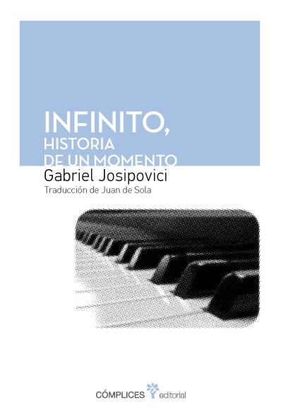 Infinito. La historia de un momento | 9788494039584 | Gabriel Josipovici