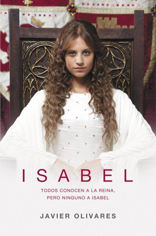 Isabel | 9788401352782 | Javier Olivares ( de la serie de TVE)