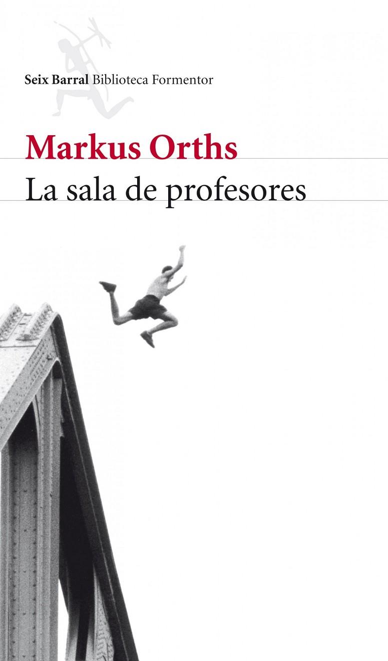 La sala de profesores | 9788432209376 | Markus Orths