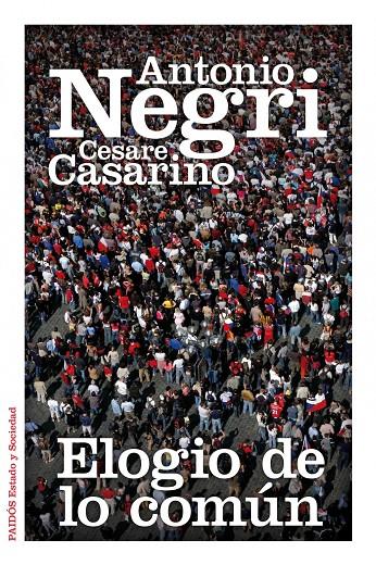 Elogio de lo común | 9788449326615 | Antonio Negri - Cesare Casarino