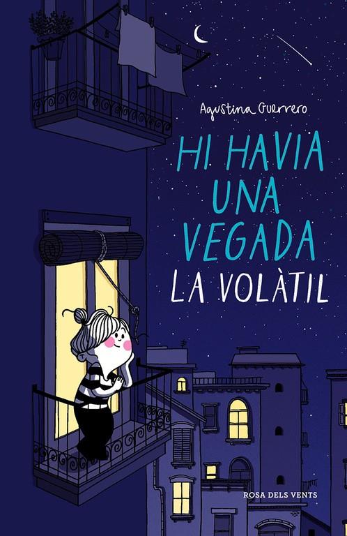 Hi havia una vegada La Volàtil | 9788416430420 | Agustina Guerrero