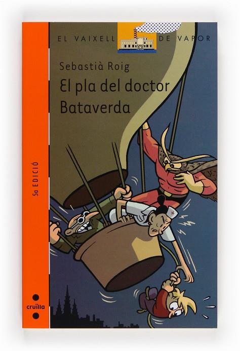 El pla del doctor Bataverda | 9788466105088 | Sebastiá Roig