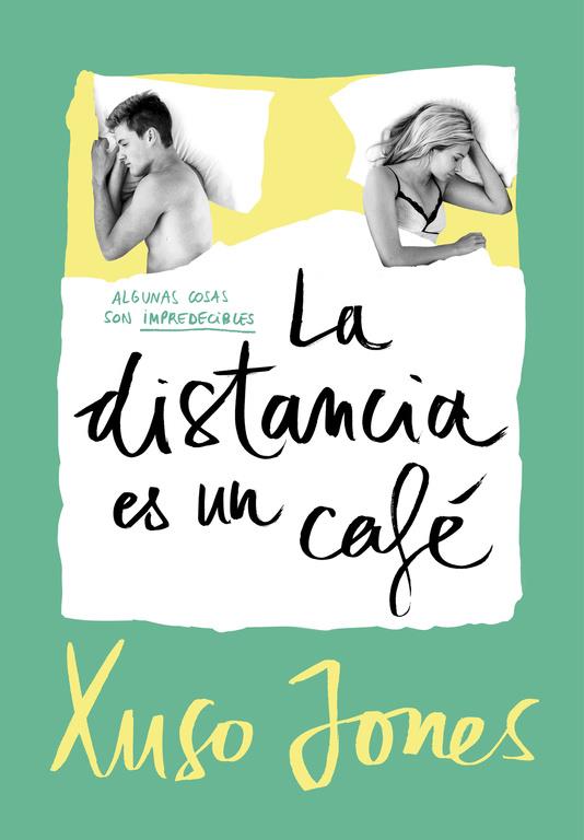 La distancia es un café | 9788490437896 | Xuso Jones