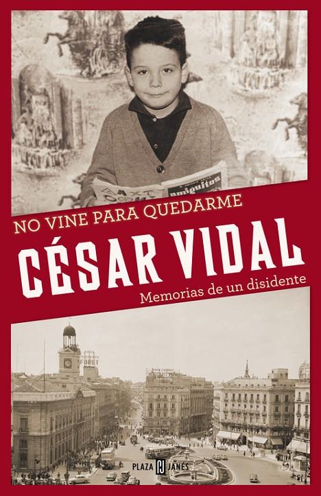 No vine para quedarme | 9788401346774 | César Vidal