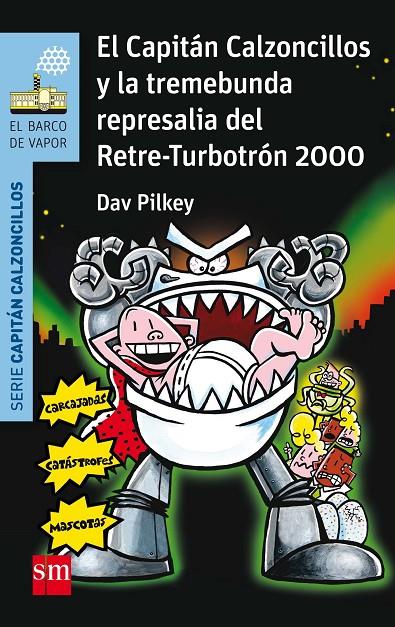 Capitán calzoncillos y la tremebunda represalia .. | 9788467586190 | Dav Pilkey