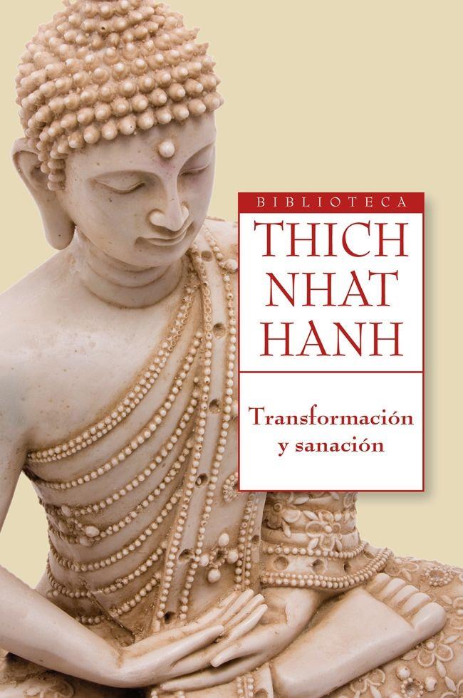 Transformación y sanación | 9788497546478 | Thich Nhat Hanh