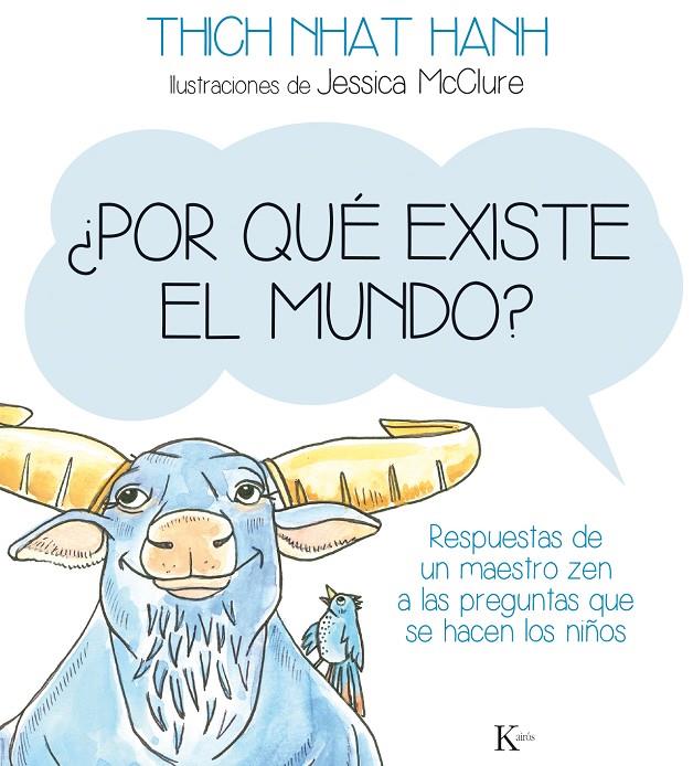 ¿Por qué existe el mundo? | 9788499884141 | Thich Nhat Hanh