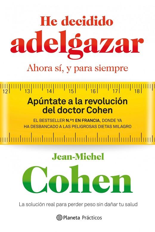 He decidido adelgazar. Ahora sí, y para siempre | 9788408109235 | Jean-Michel Cohen