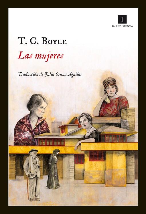 Las mujeres | 9788415578895 | T.C. Boyle